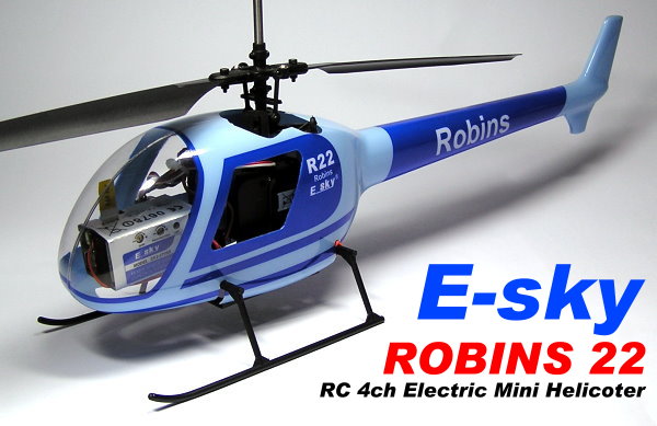 Esky ROBINS 22 4-Channel Radio Remote Controlled R/C Scale Electric R/C Helicopter Ready to Fly!